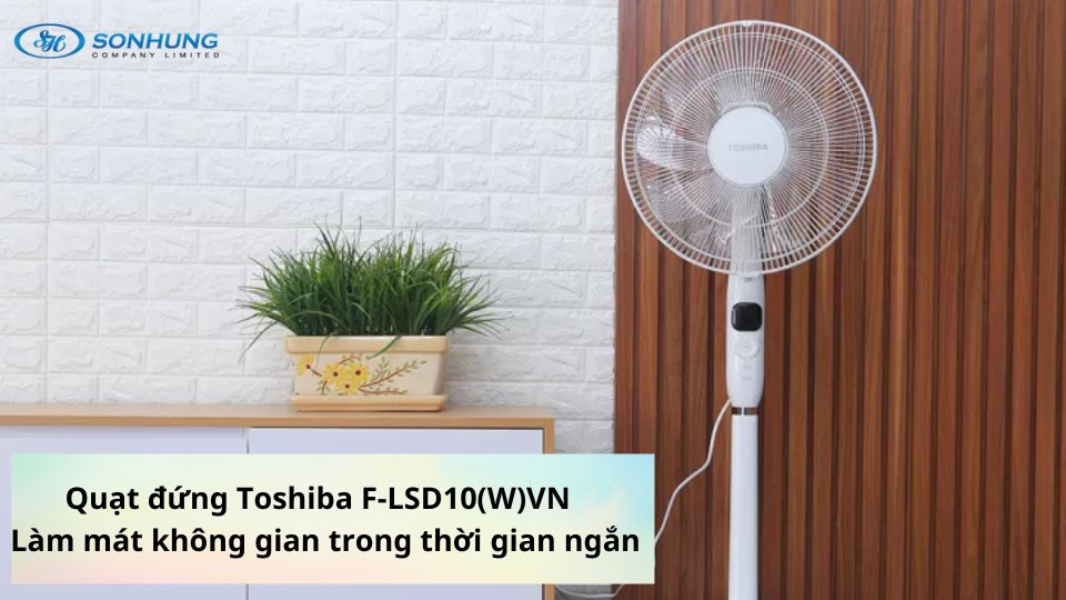 Quạt đứng Toshiba F-LSD10(W)VN 30W làm mát không gian trong thời gian ngắn
