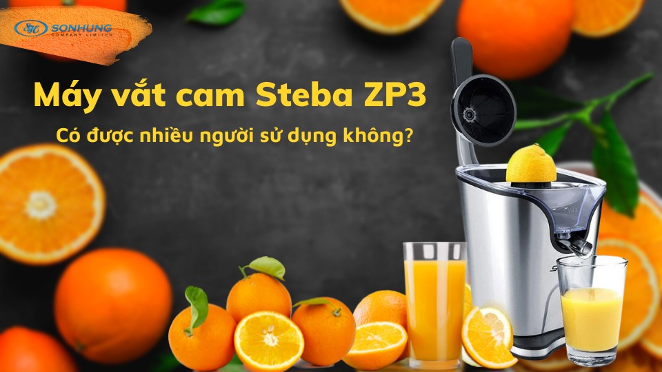 Máy vắt cam Steba ZP3 có được nhiều người sử dụng không? 